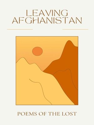 cover image of Leaving Afghanistan Poems of the Lost